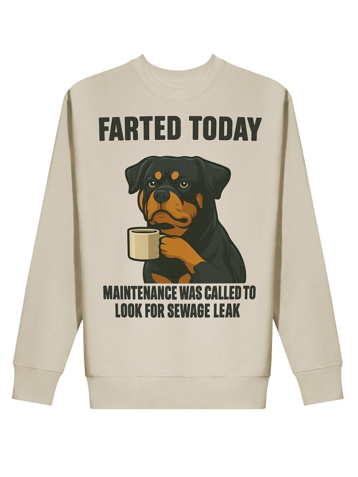 Rottweiler Farted Today Sweatshirt product image (7)