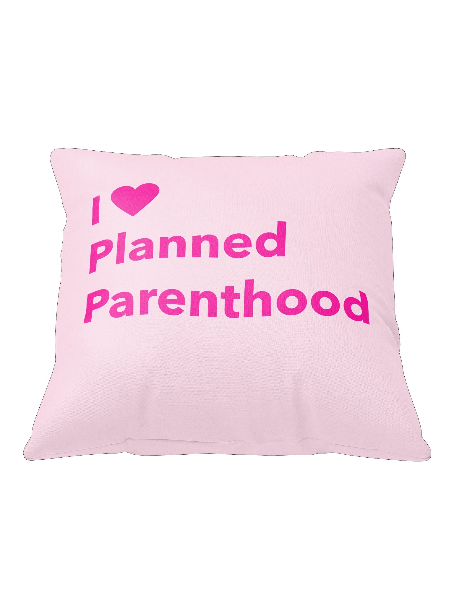 I Heart Planned Parenthood Pink Pillow product image (2)