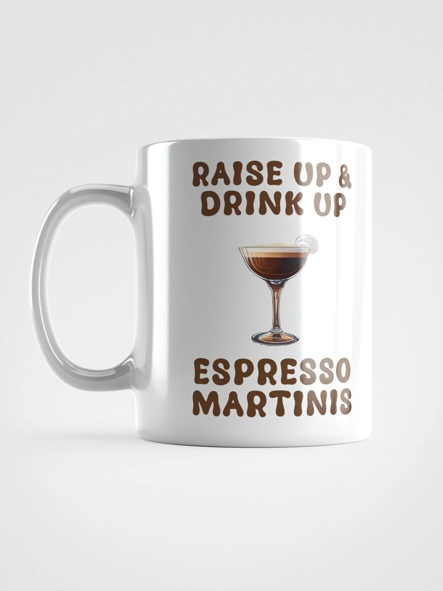 Raise Up And Drink Up - Coffee Lover's Design White Mug product image (17)
