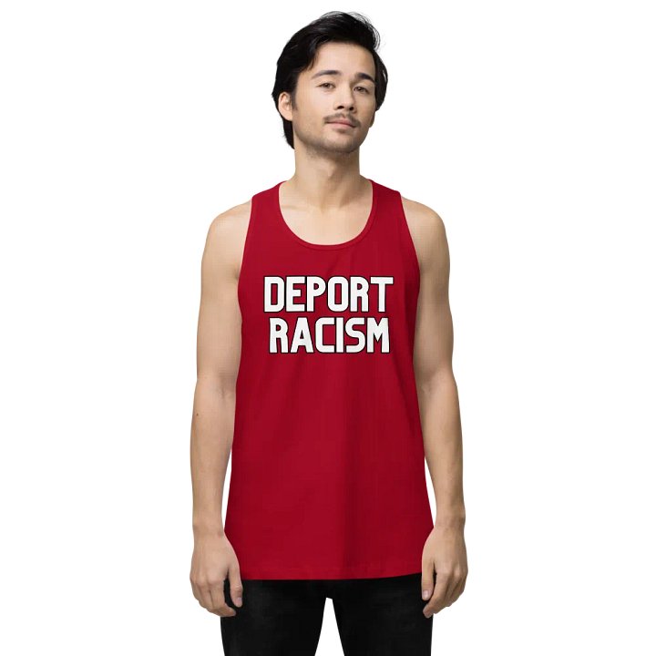 Deport Racism Premium Tank product image (46)
