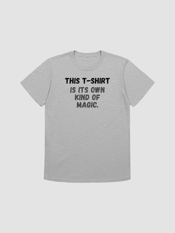 This t-shirt is its own kind of magic. product image (2)