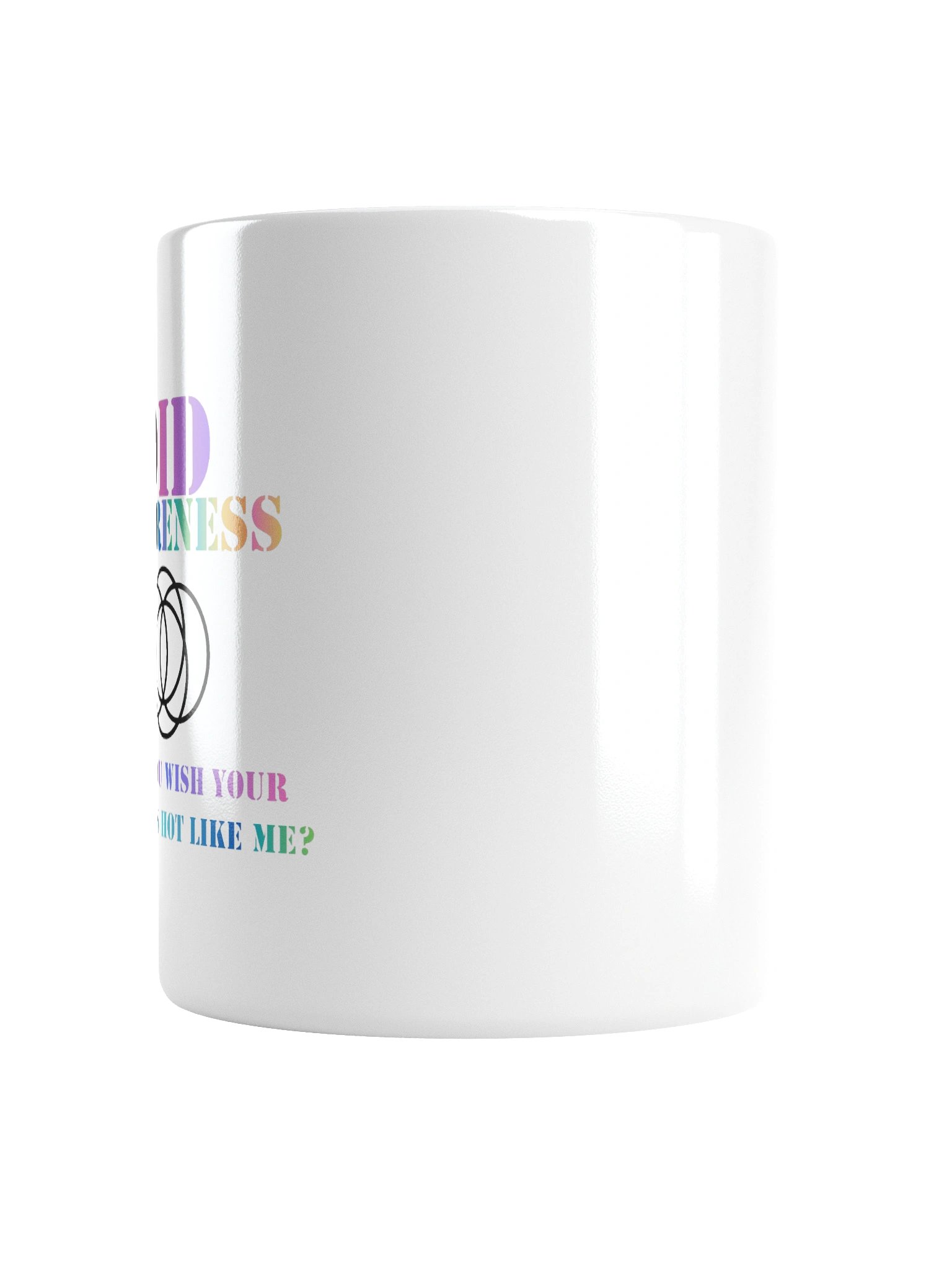 DID Awareness Don't You Wish Your Alter Was Hot Like Me? Mug product image (4)