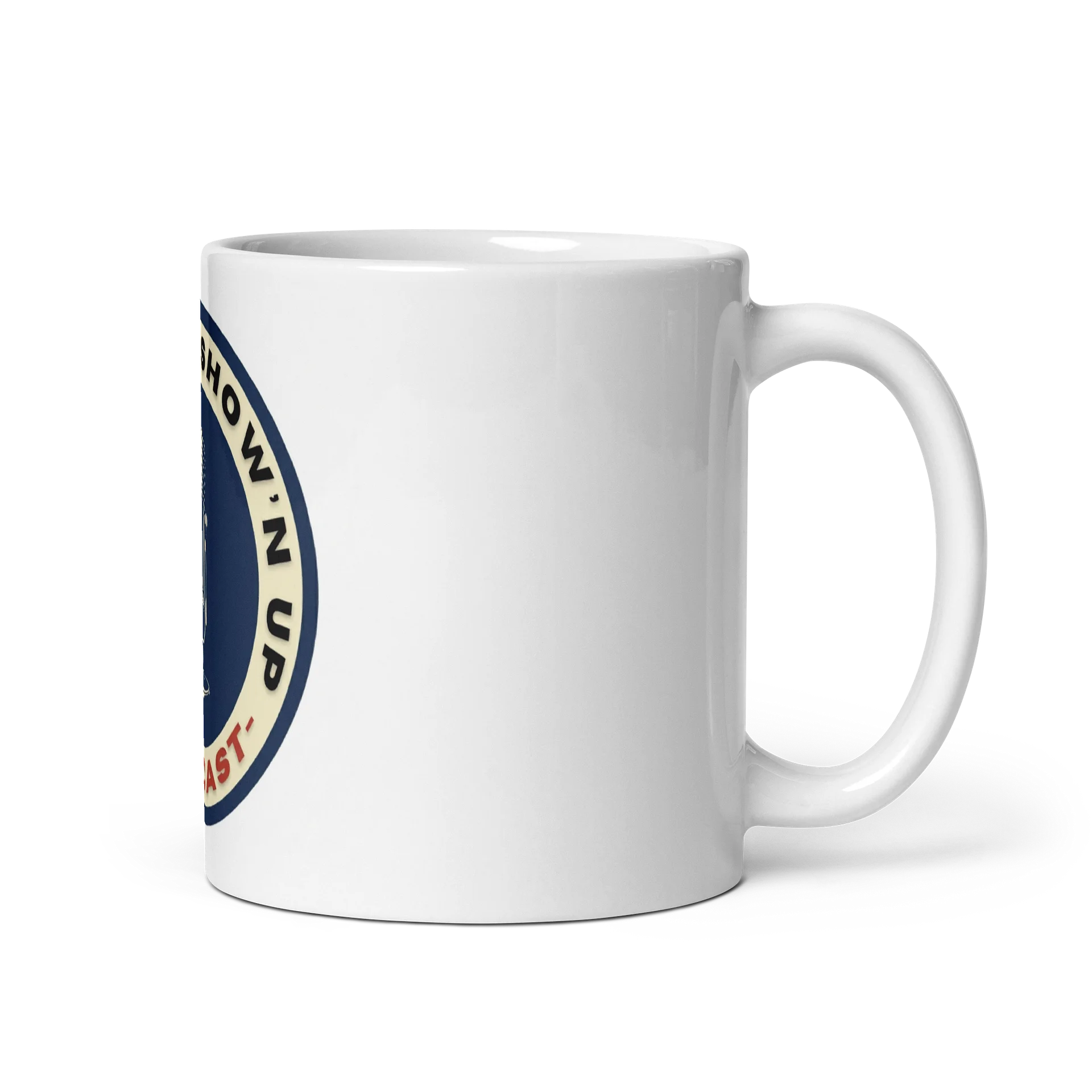 Just Keep Show’n Up Podcast Ceramic Mug product image (1)
