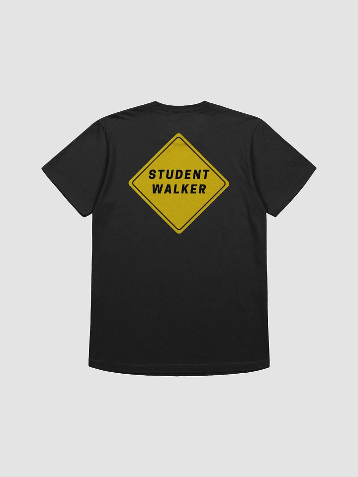 Caution Student Walker Tee product image (2)