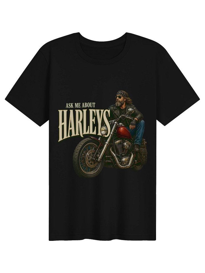 Ask Me About Harleys Tee product image (1)