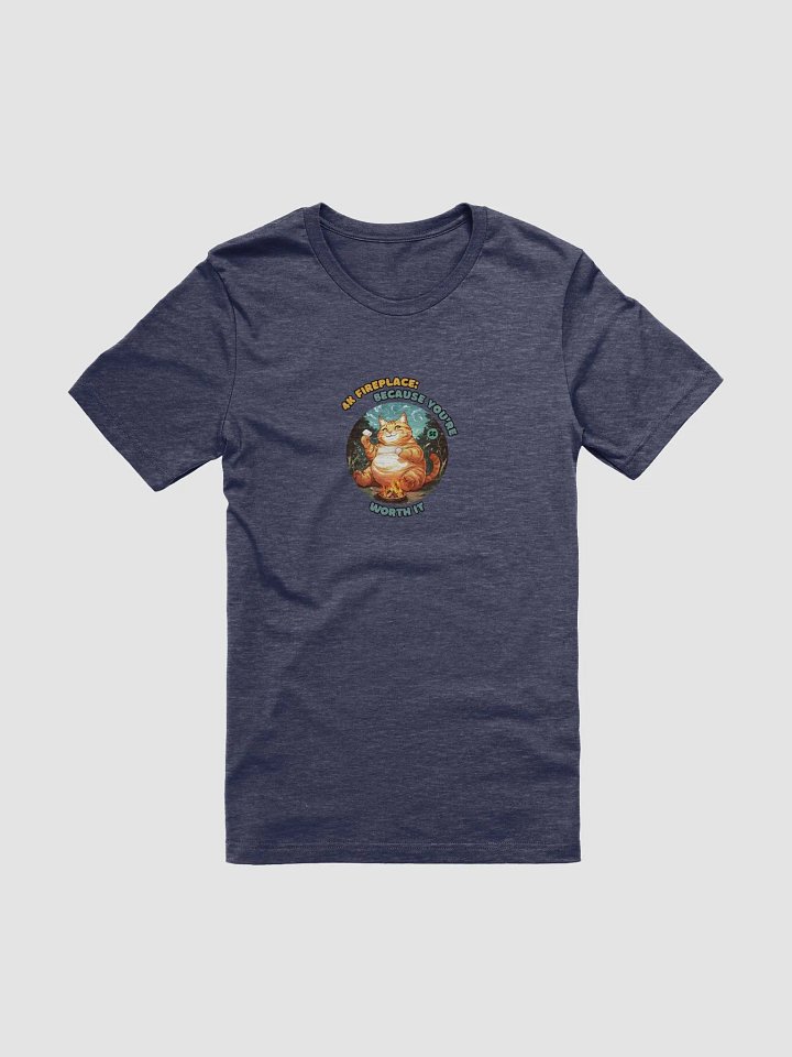 Cozy Cat - 4K Fireplace: Because You're Worth It | Tee product image (1)
