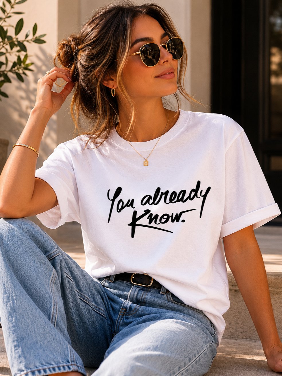 You Already Know T-Shirt | Handwritten Script Quote Tee product image (2)