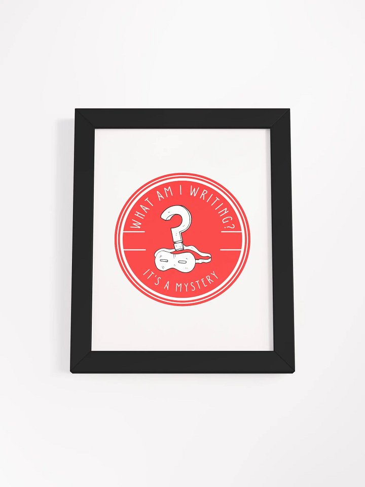 What am I Writing? It's a Mystery Framed Poster product image (4)