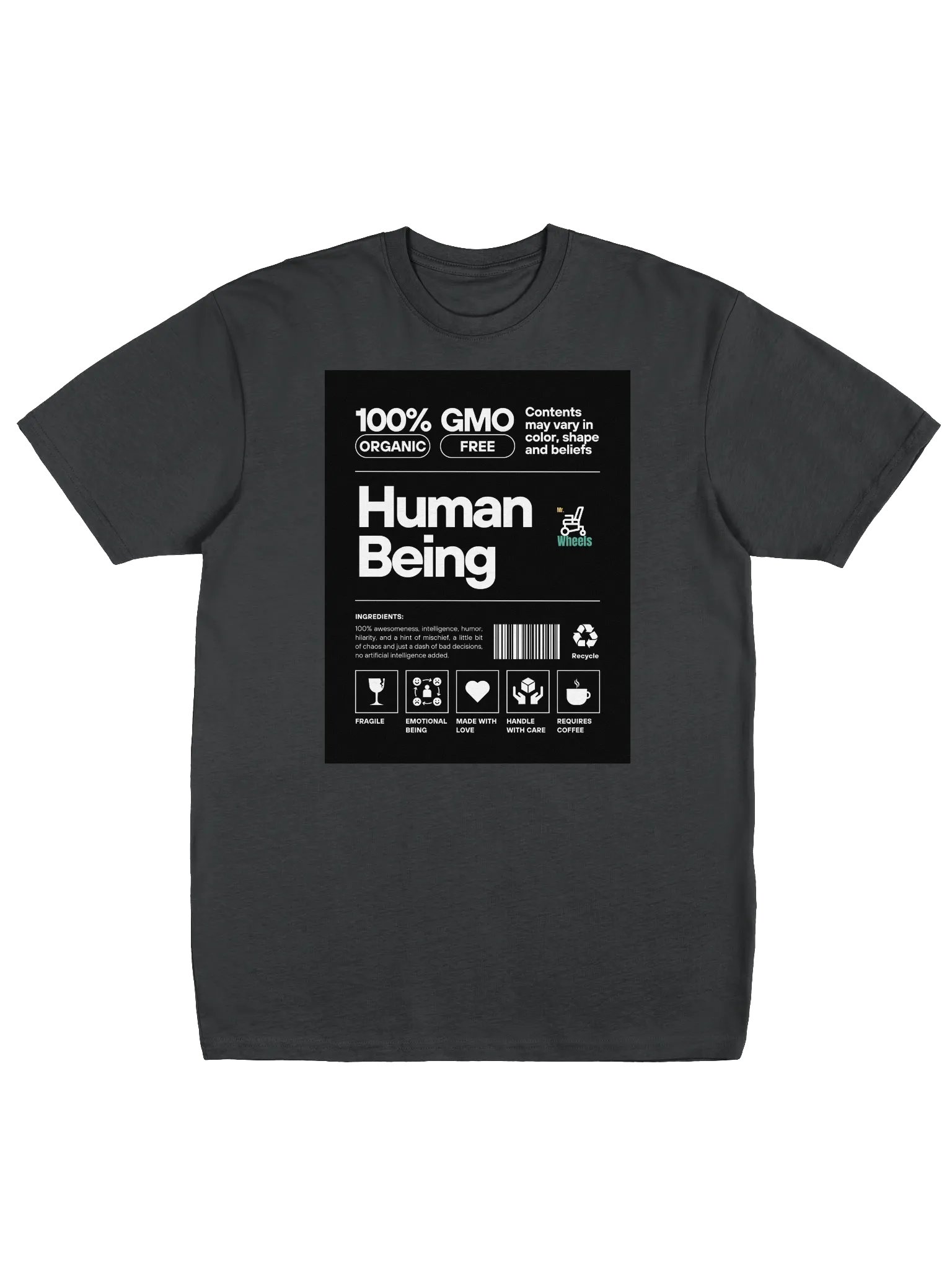 Mr. Wheels 100% Organic Human Being Tee product image (1)