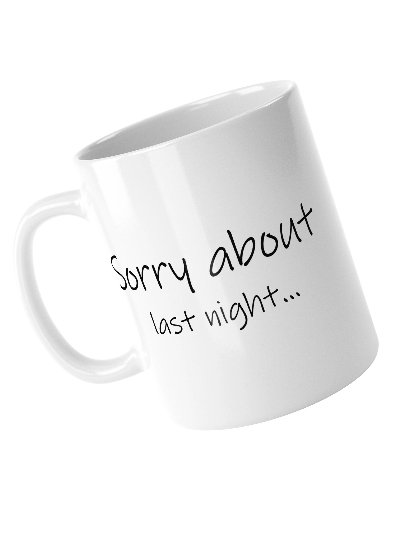 Sorry About Last Night Mug product image (15)