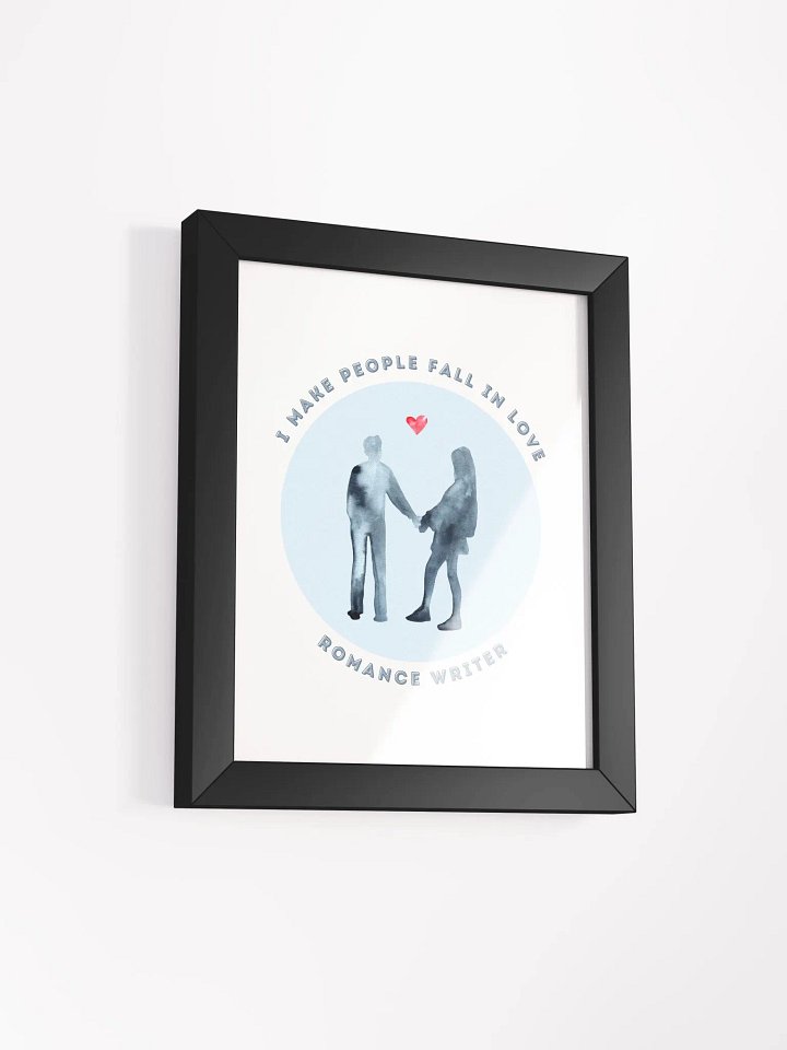 I Make People Fall in Love Framed Poster product image (26)