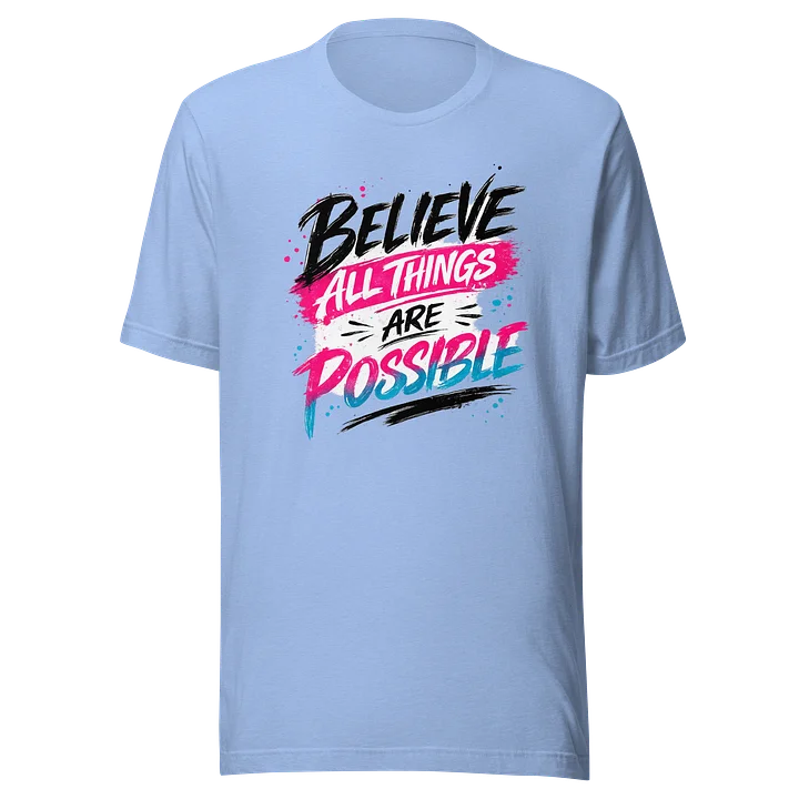 BELIEVE ALL THINGS ARE POSSIBLE product image (3)