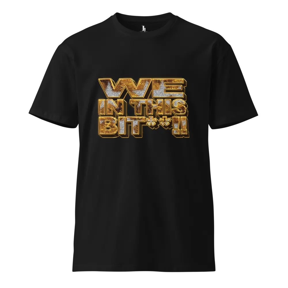 We In This Bit**!! Black Tee product image (5)