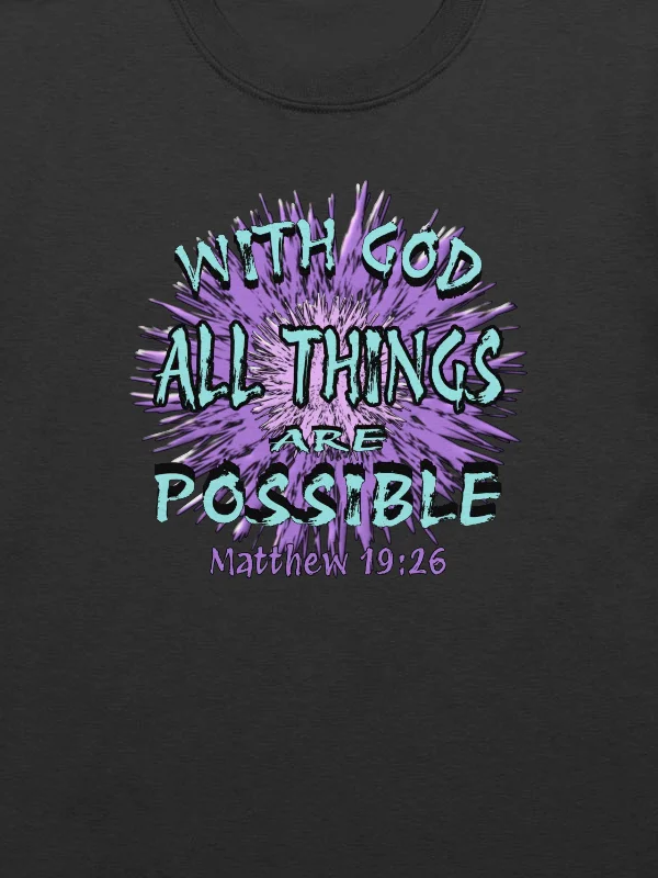 With God All Things Are Possible T-Shirt product image (5)