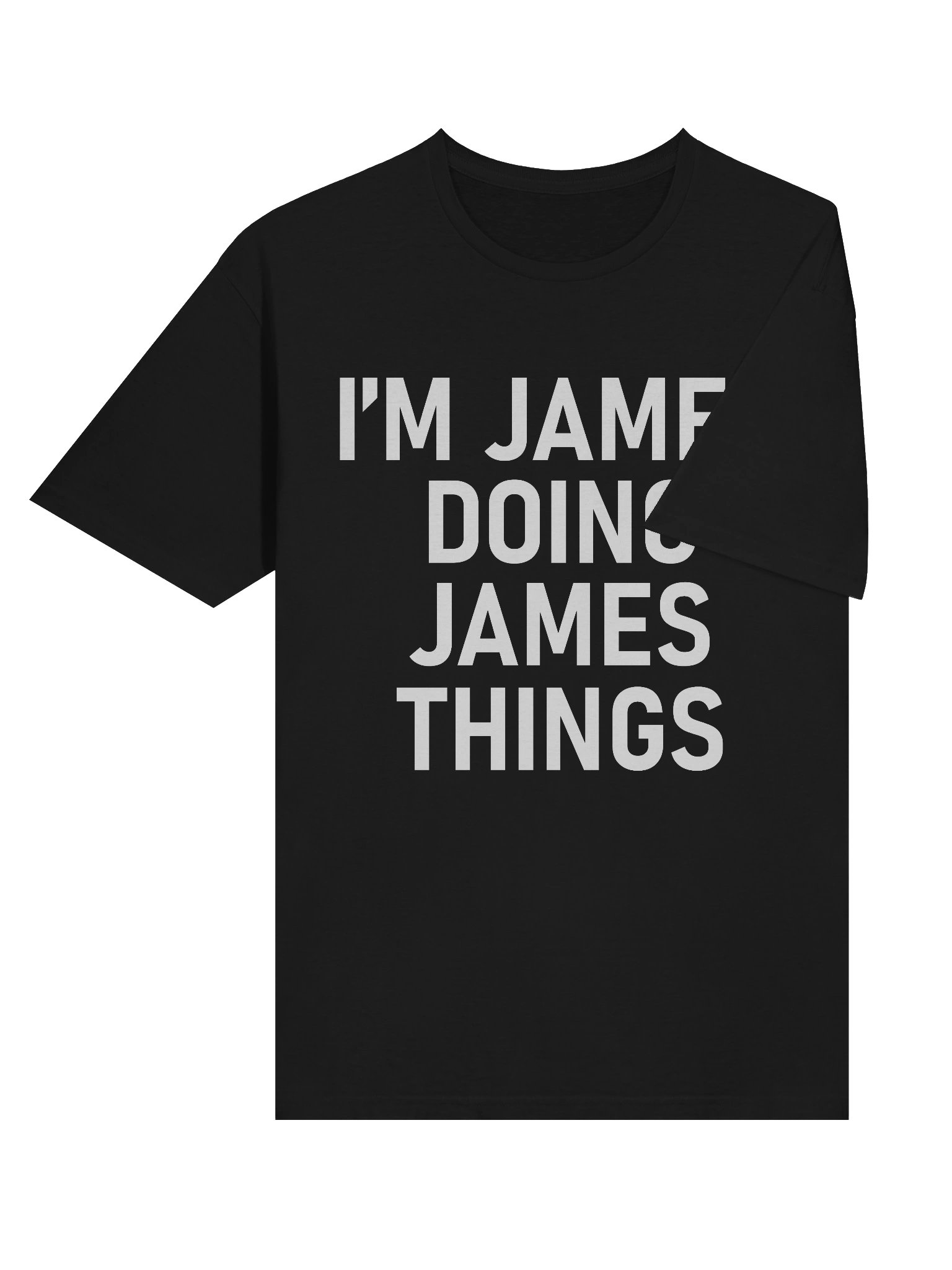 "I'm James, Doing James Things" Funny T-Shirt | Perfect Gift for James | James Name Shirt product image (3)