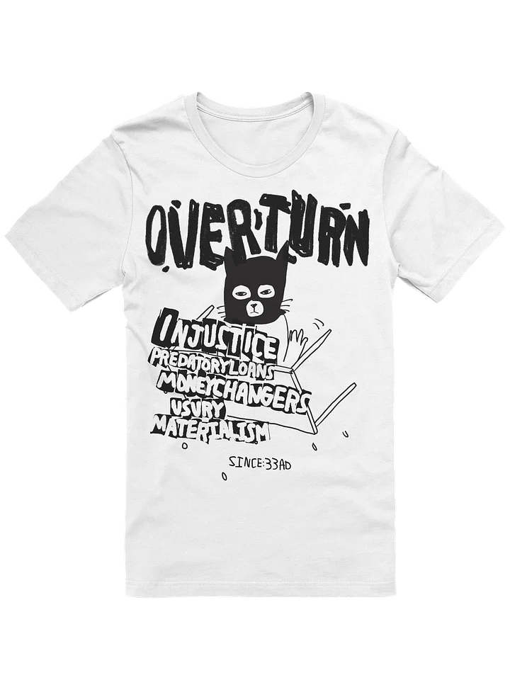 Overturn the Moneychangers Statement Tee product image (1)