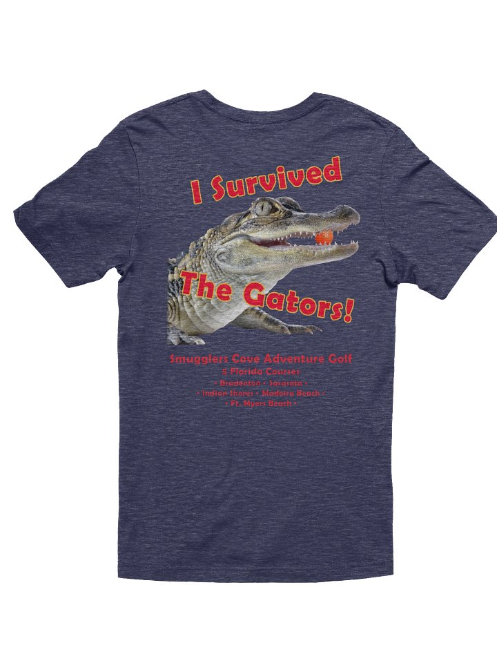 "I Survived the Gators" Cotton Tee - Back Graphic product image (18)