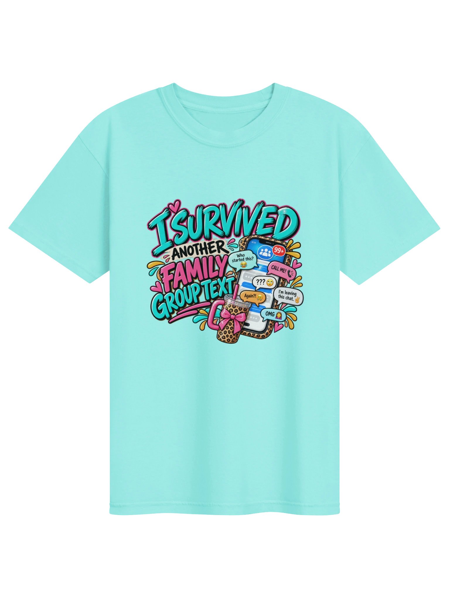 I Survived Another Family Group Text Funny T-Shirt product image (1)