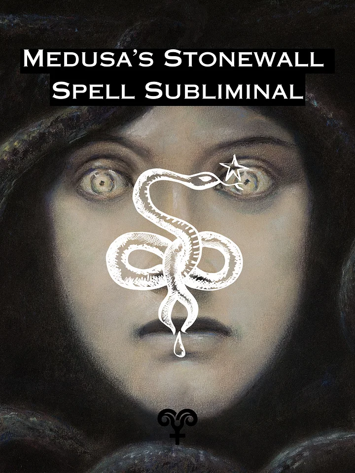 MEDUSA'S STONEWALL Energy Protection Subliminal Spell. BLOCK Energy Vampires, Siphoning, Negativity & Evil Eye! Protect Your Peace. product image (1)
