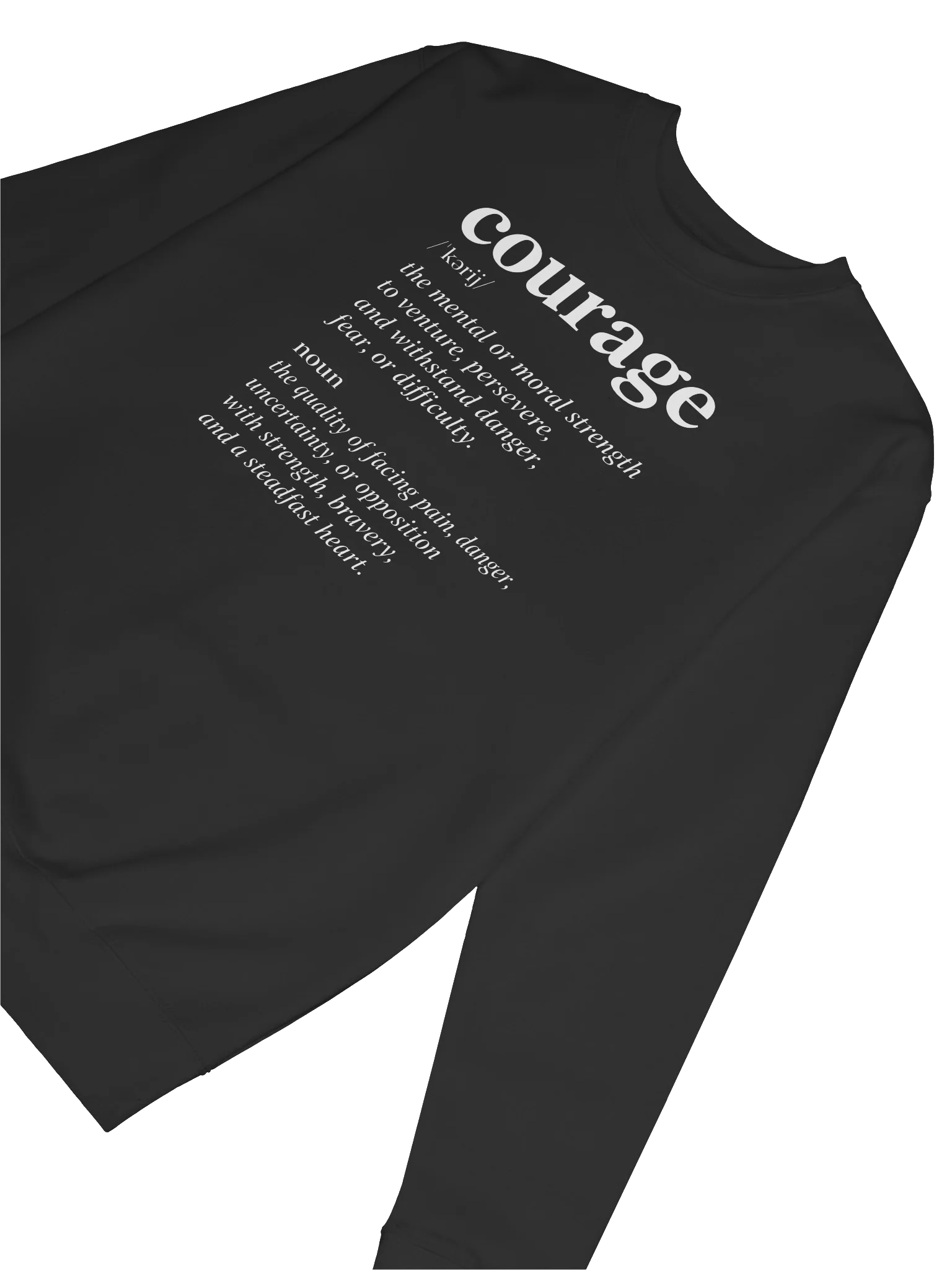 COURAGE Graphic Sweatshirt | Strength, Bravery And Perseverance. Inspirational Streetwear product image (6)