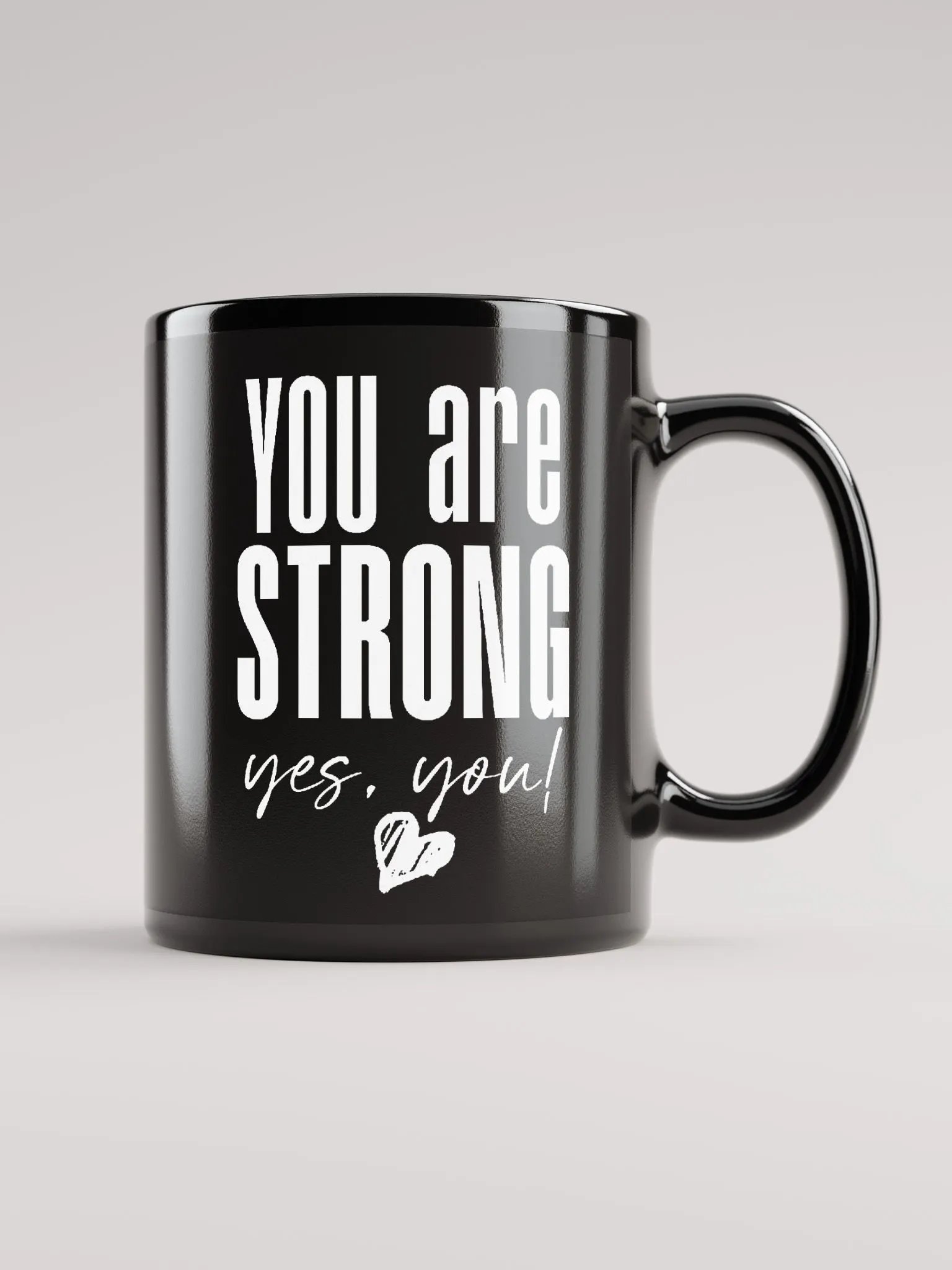 You are Strong Mug - black product image (1)