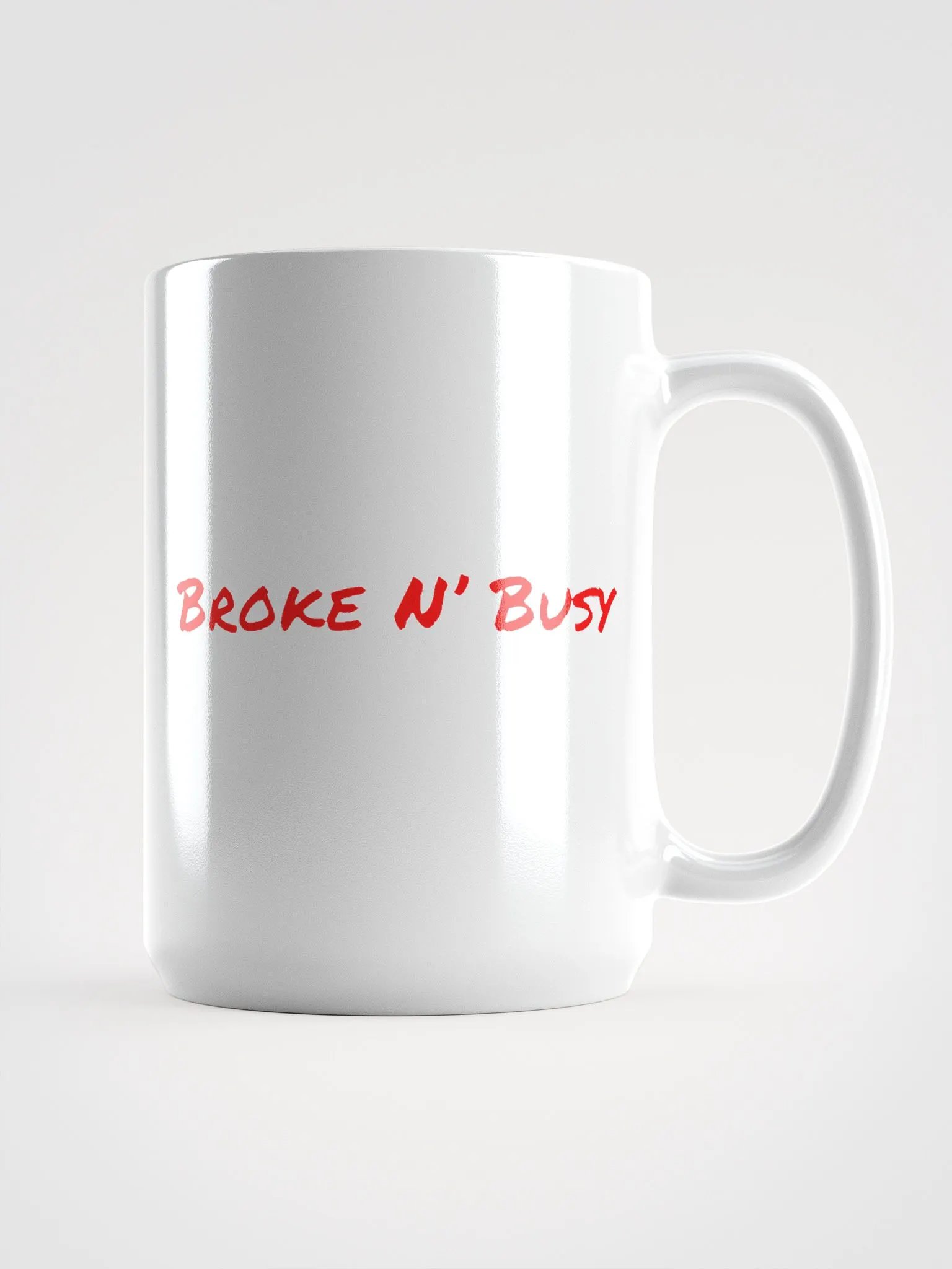 BROKE N' BUSY Mug product image (1)