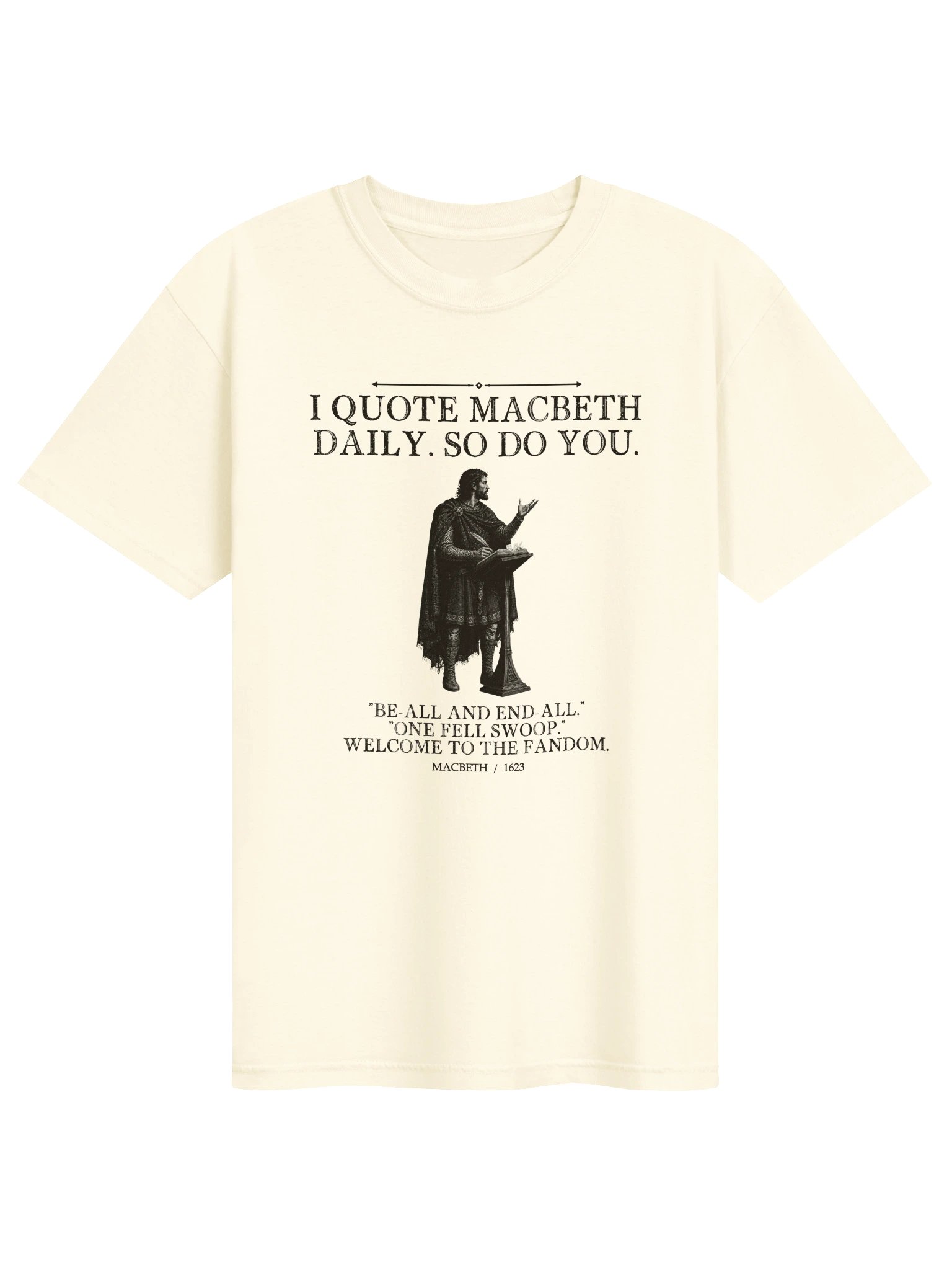 Quote Macbeth Daily -- Macbeth Tee (Light) product image (1)