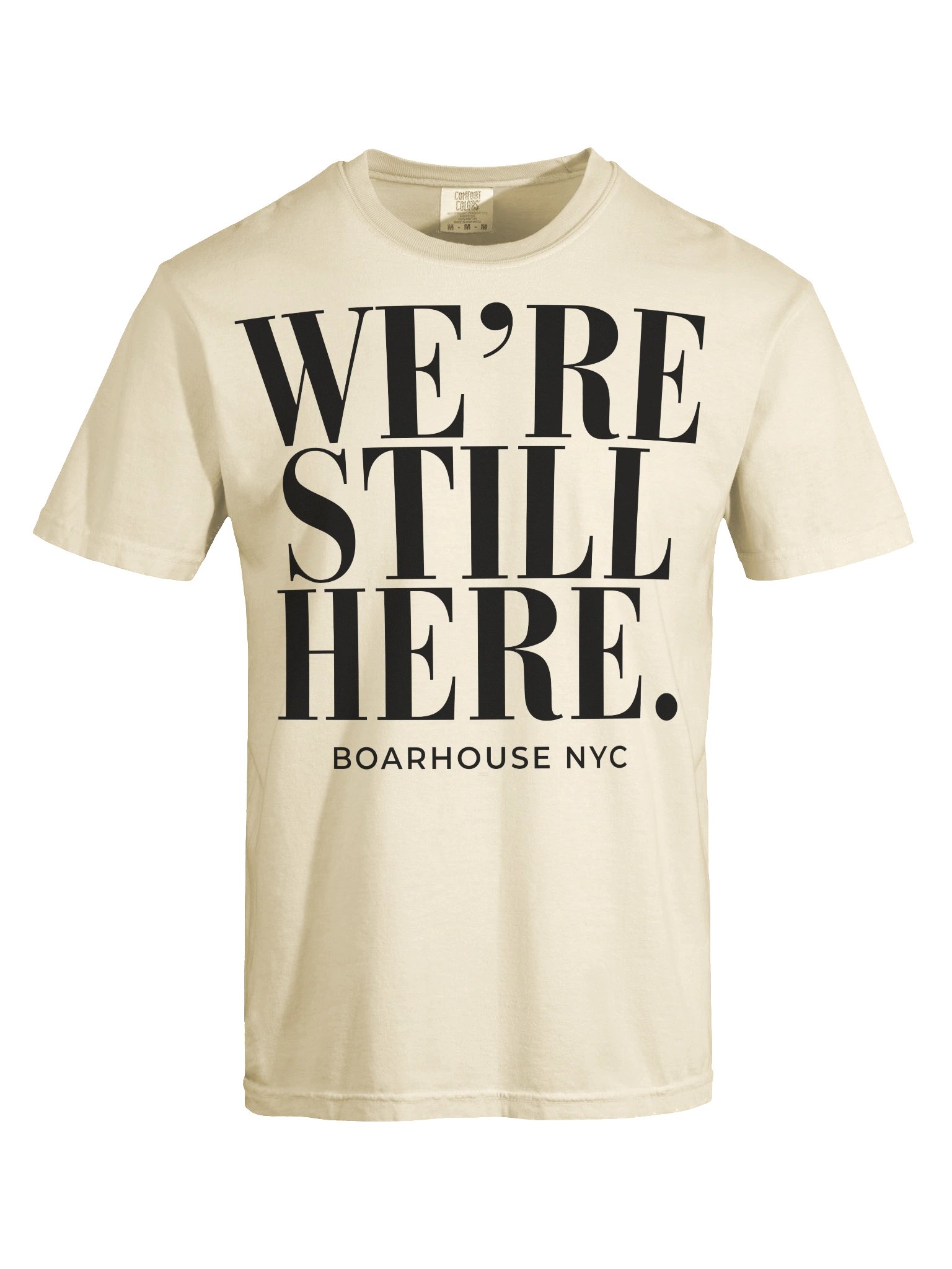 WE'RE STILL HERE.™ — IVORY EDITION Comfort Colors Heavyweight Tee product image (1)