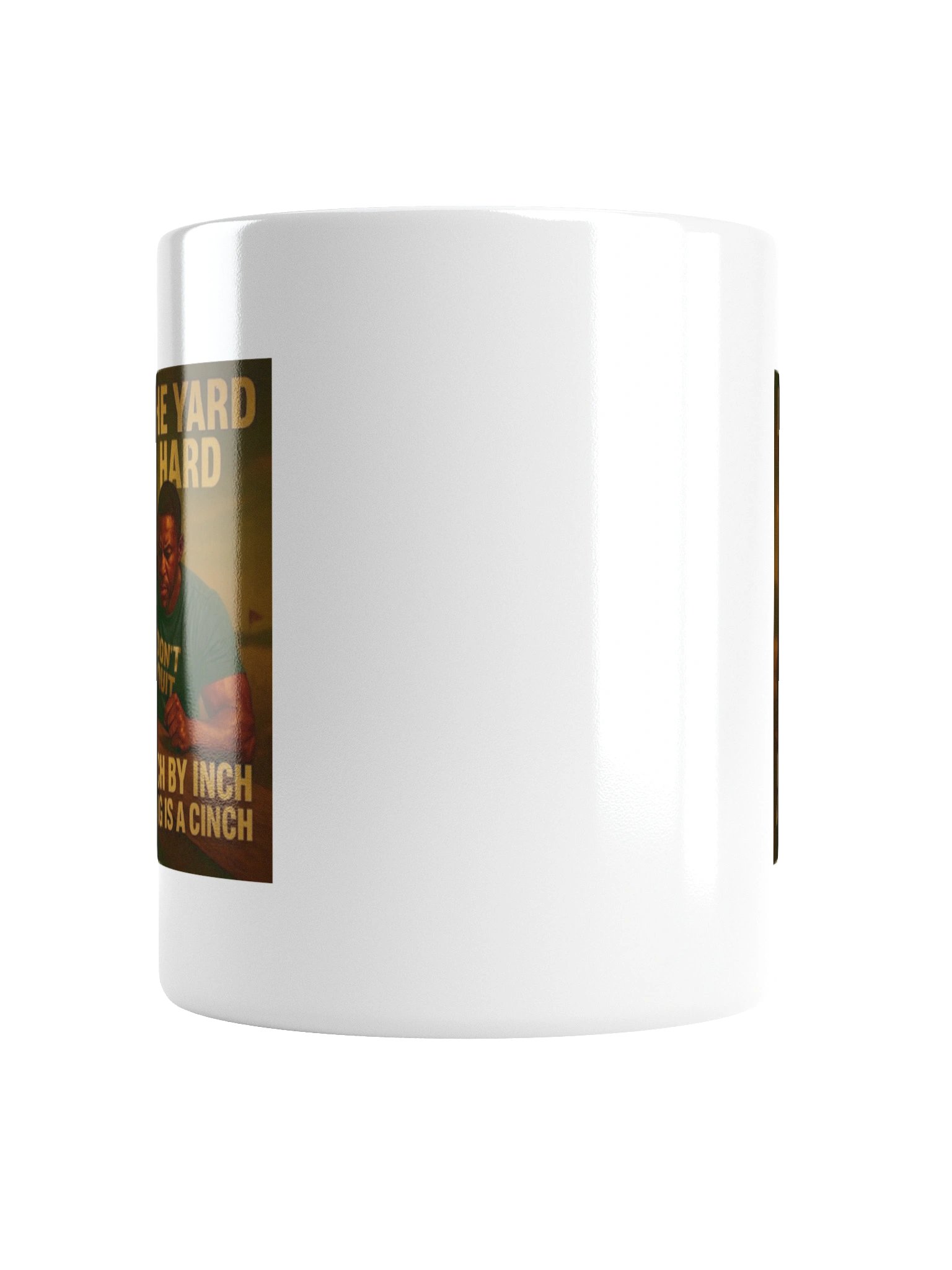 Inch by inch, anything is a cinch mug product image (6)