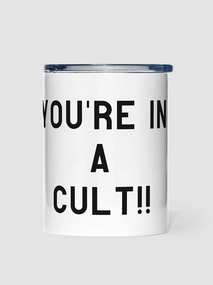 Pris- You're In A Cult -10oz Stainless Steel Tumbler product image (1)