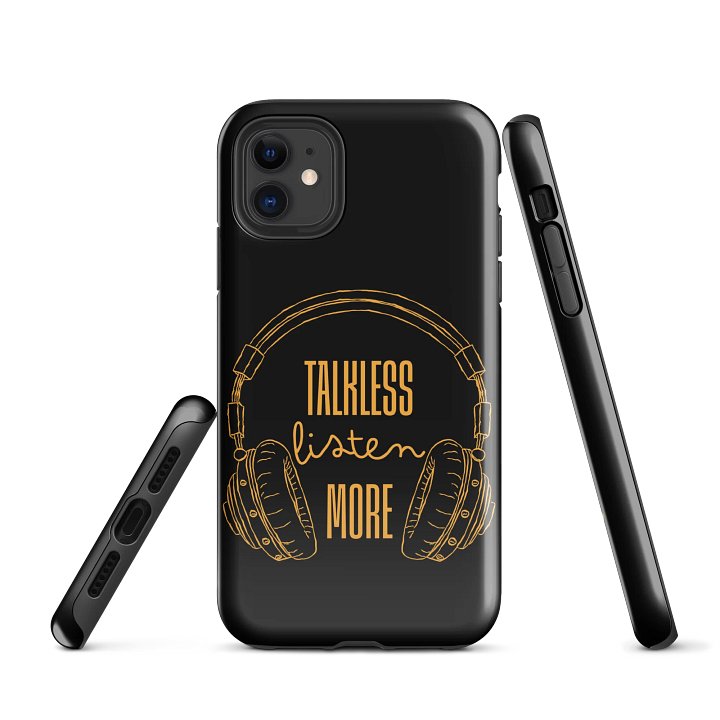 Talk Less Listen More Tough iPhone® Case product image (1)