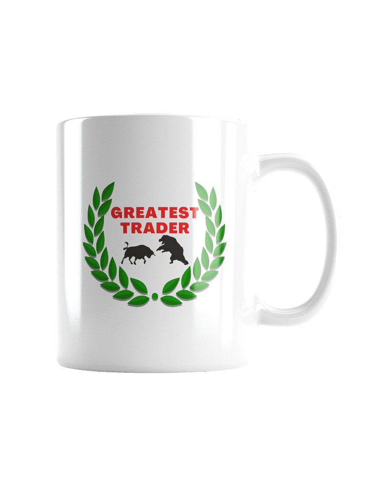 Greatest Trader 11oz Coffee Mug - Day Trader Srock Market Gift product image (2)