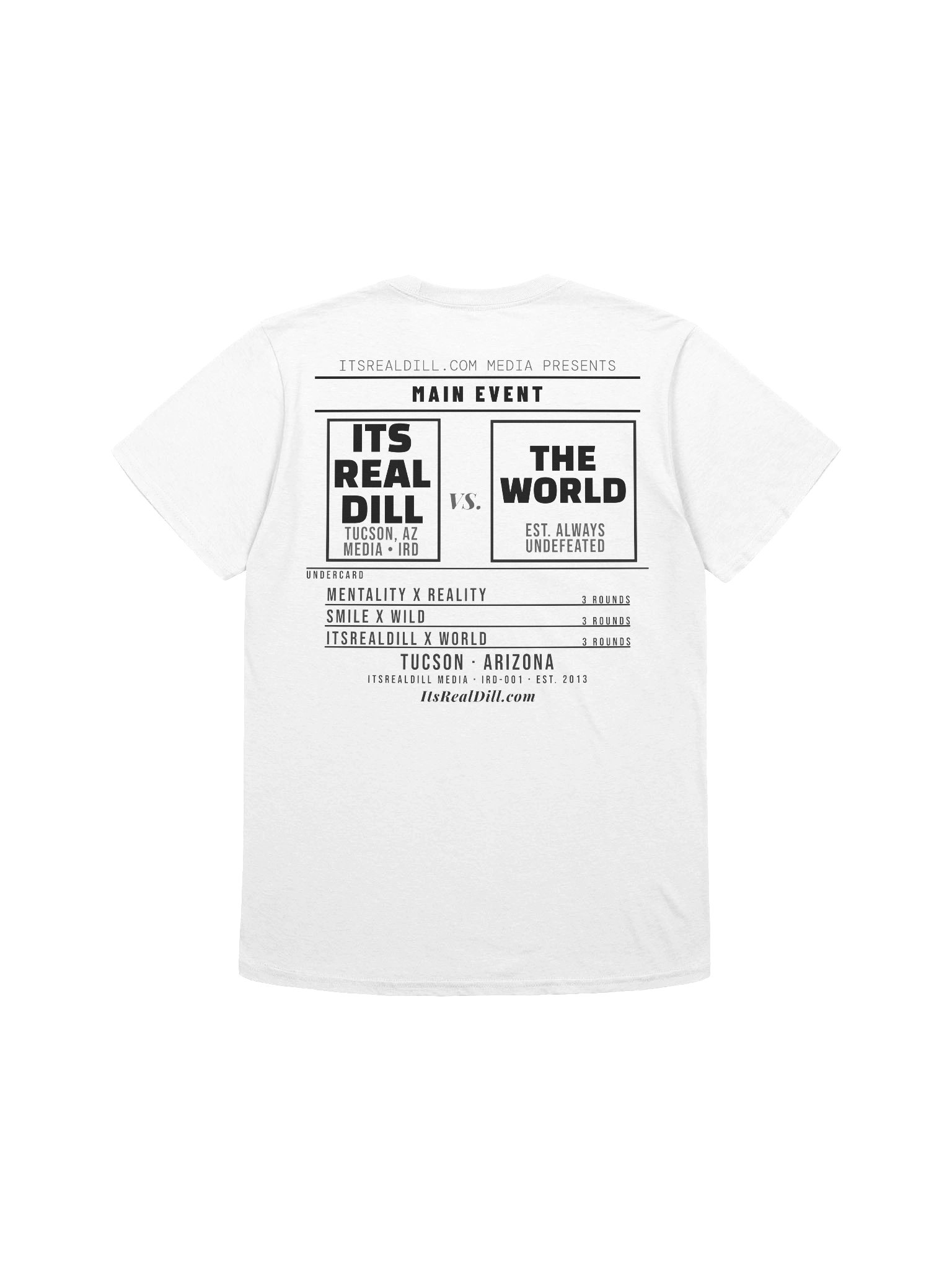 IRD White Media Fight Card ItsRealDill Vs The World product image (1)