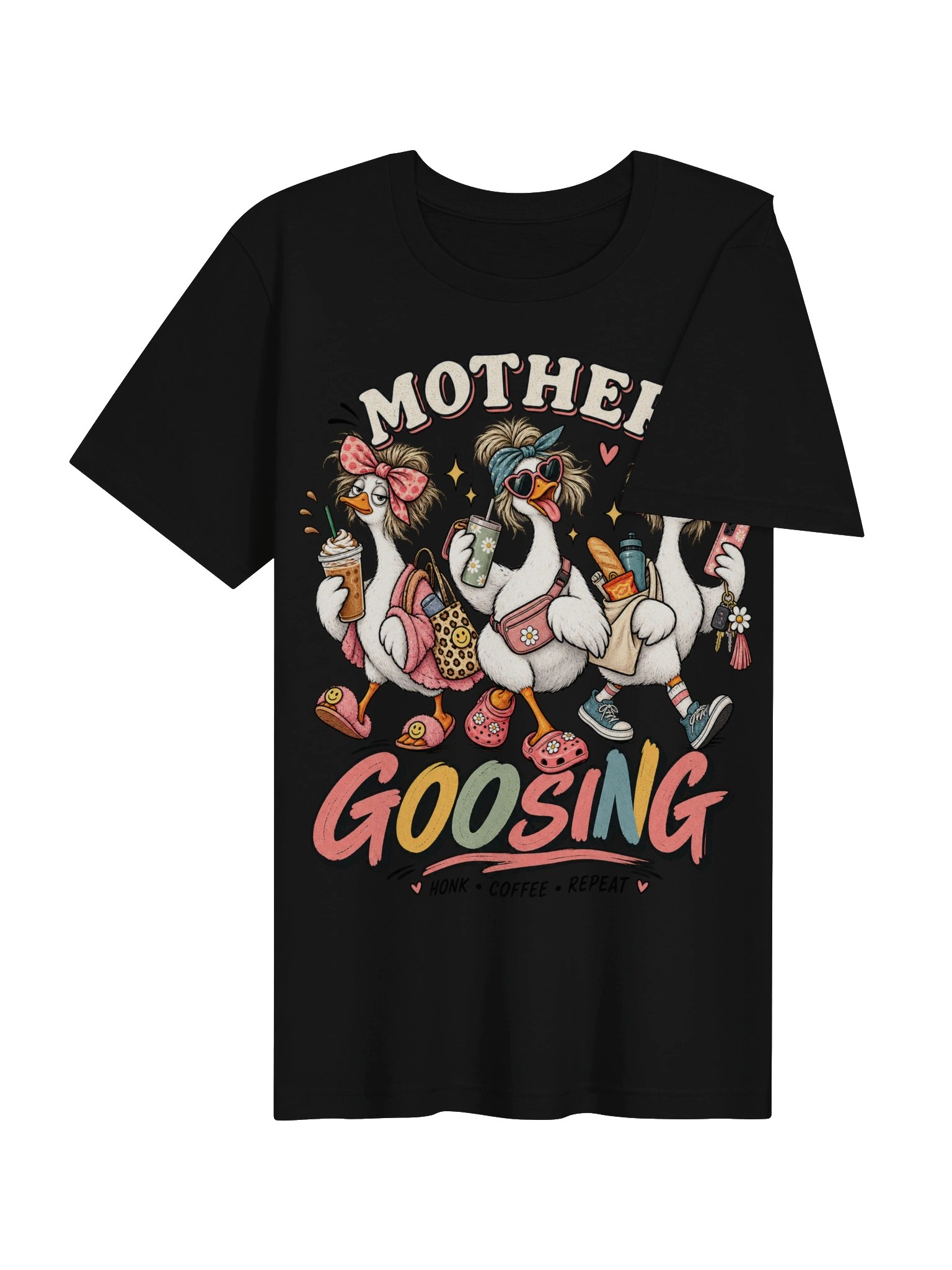 Mother GOOSING - Sarcastic Funny Mom Life T-Shirt | Witty Goose Parenting Tee product image (44)