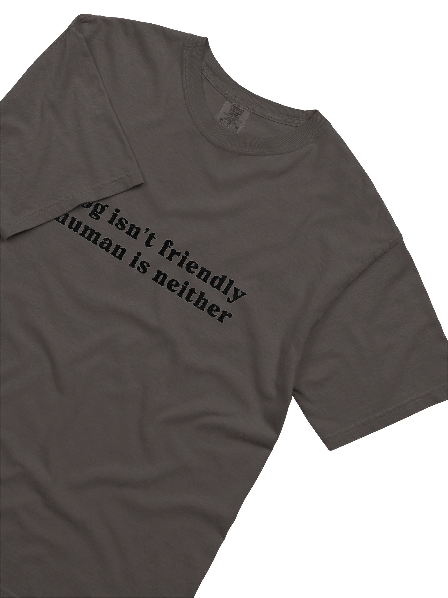 Dog Isn't Friendly. Human Is Neither T-Shirt(Embroidered) Tone-on-Tone Design for Dog Lovers product image (8)