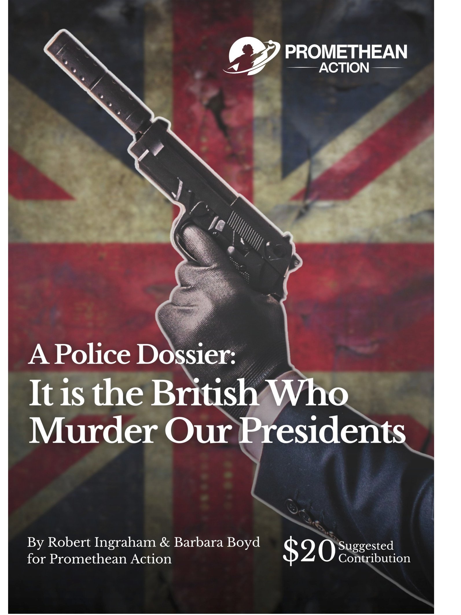 A Police Dossier: It is the British Who Murder Our Presidents - Digital Edition & Audiobook - PDF, EPUB and MP3 product image (1)