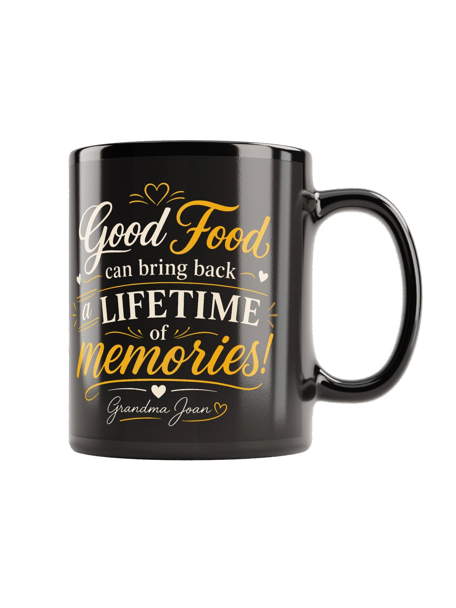 Good Food Can Bring Back A Lifetime of Memories! Black Mug product image (3)