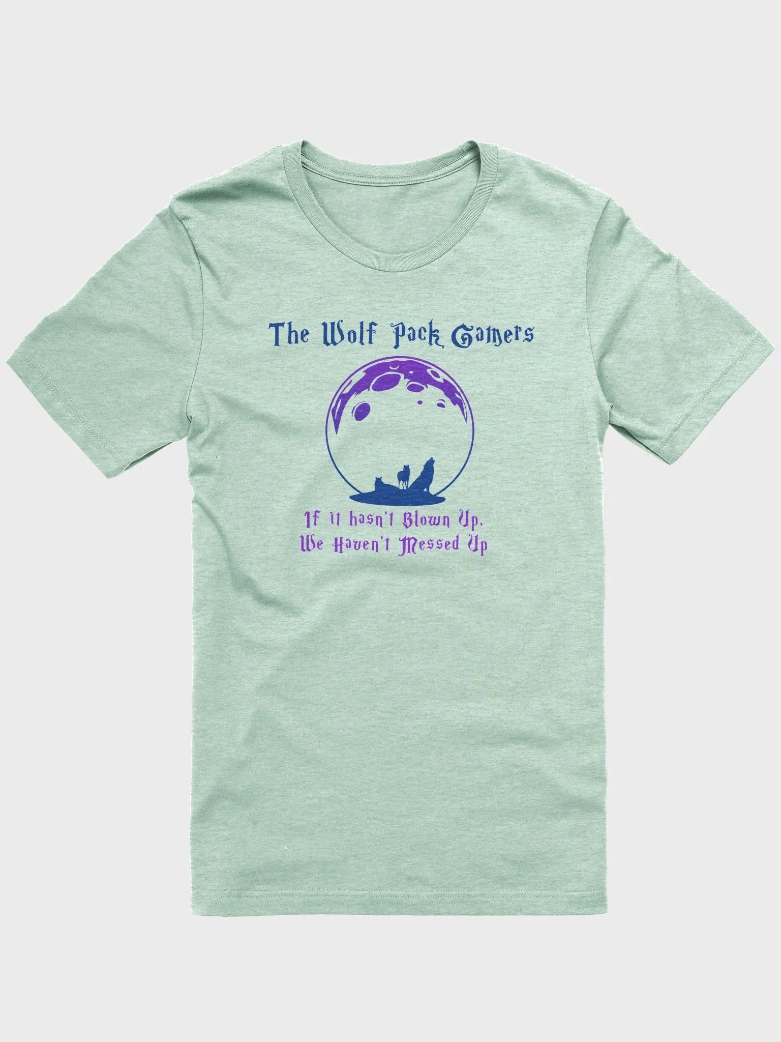 The Wolf Pack Gamers Gaming Motto Tee product image (1)