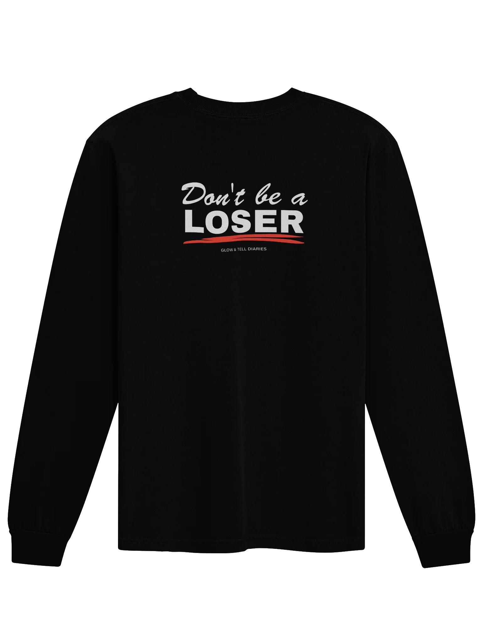 Don't be a LOSER unisex long sleeve product image (2)