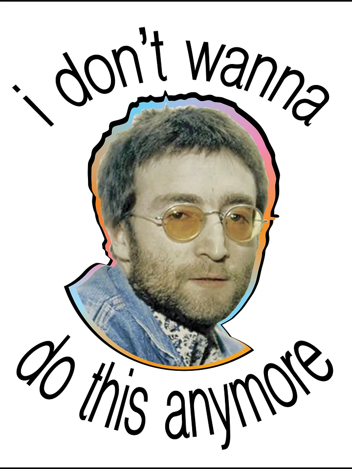 I DON'T WANNA DO THIS ANYMORE product image (2)