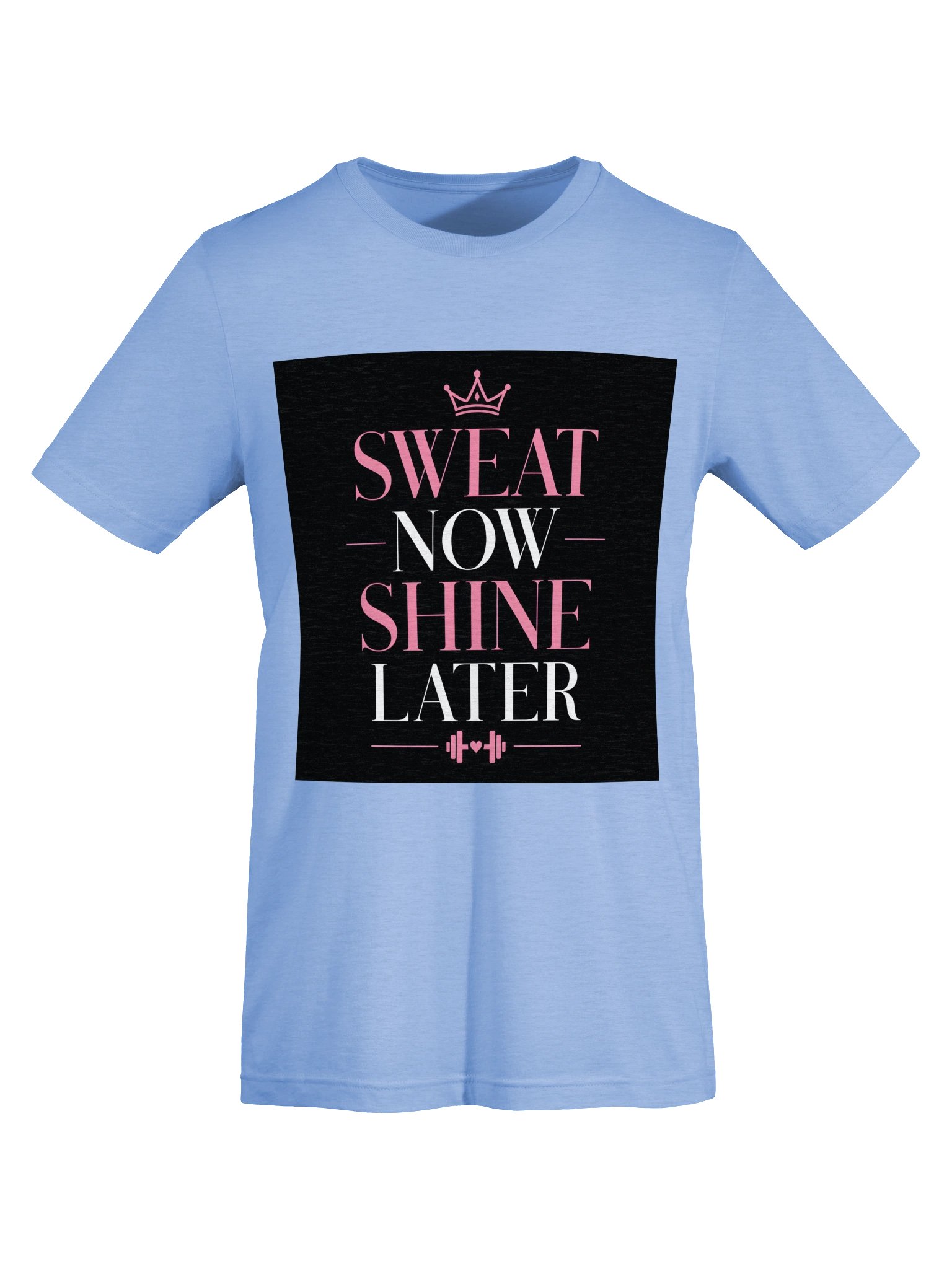 Sweat Now Shine Later Motivational Tee product image (22)