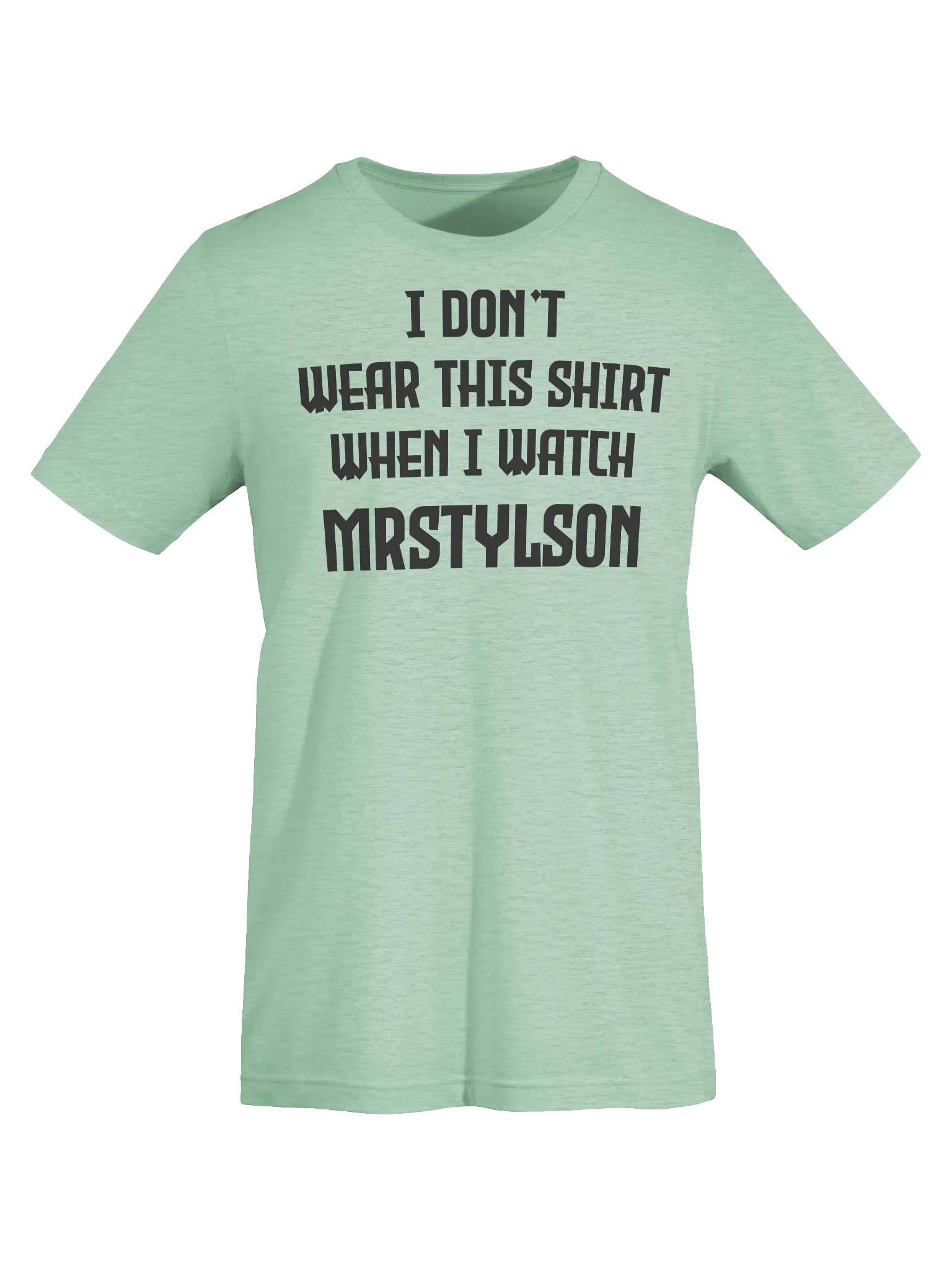 I Don't Wear This Unisex T-Shirt (Black Text) product image (55)