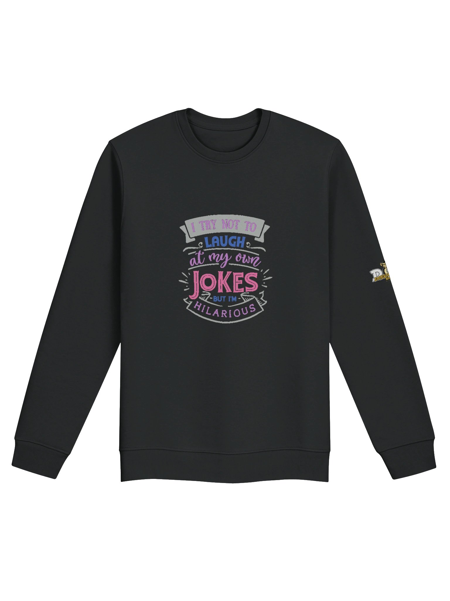 Hilarious Typography Unisex Sweatshirt product image (1)