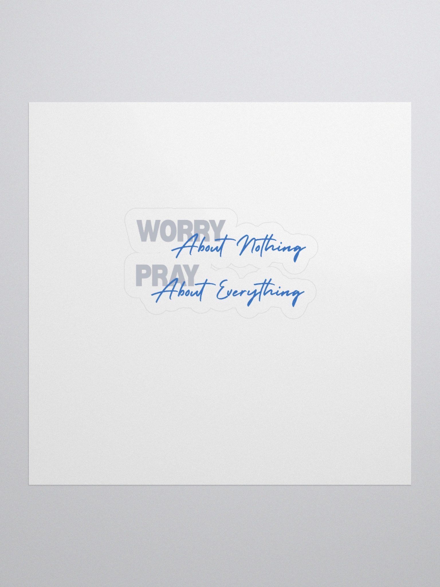Worry about nothing, Pray about everything product image (1)