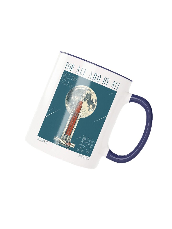 Artemis II - For All and By All Mug product image (2)