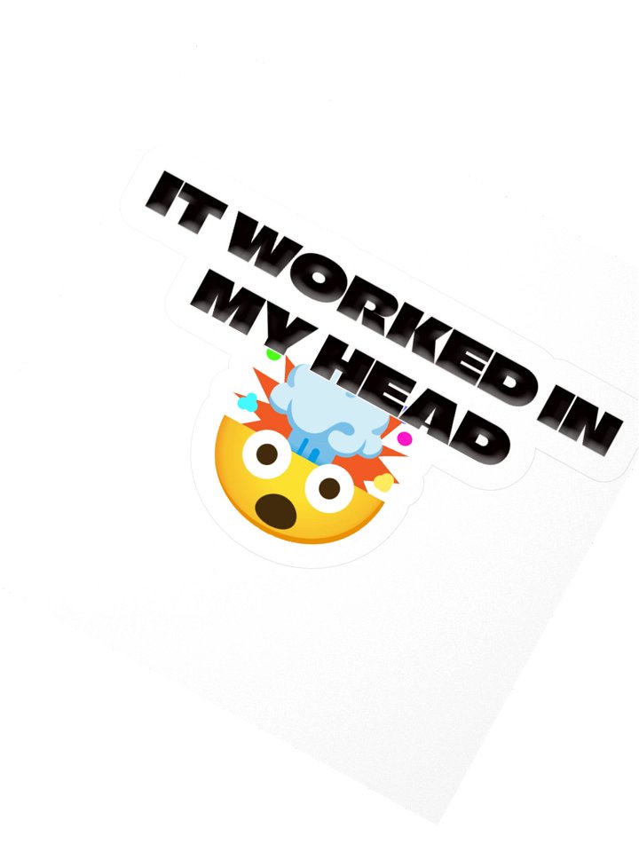 It Worked In My Head Stickers product image (6)