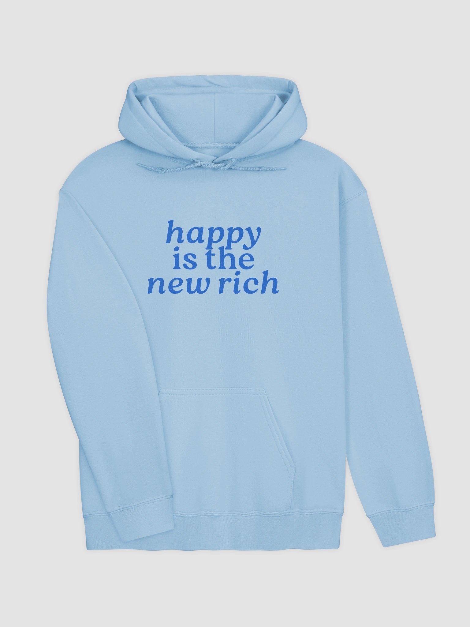 Happy Is The New Rich Hoodie product image (3)