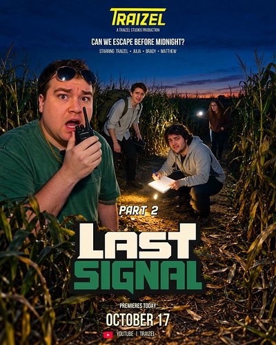 Can We Escape Before Midnight?

Part 2 of LAST SIGNAL is live! Go Watch Now! #traizel #challenge #youtube 

PS: I know it’s t...