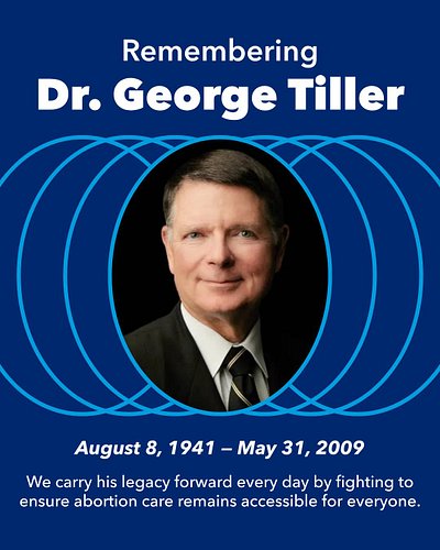Today, we remember Dr. George Tiller, a compassionate abortion provider and advocate for reproductive freedom, who was murder...