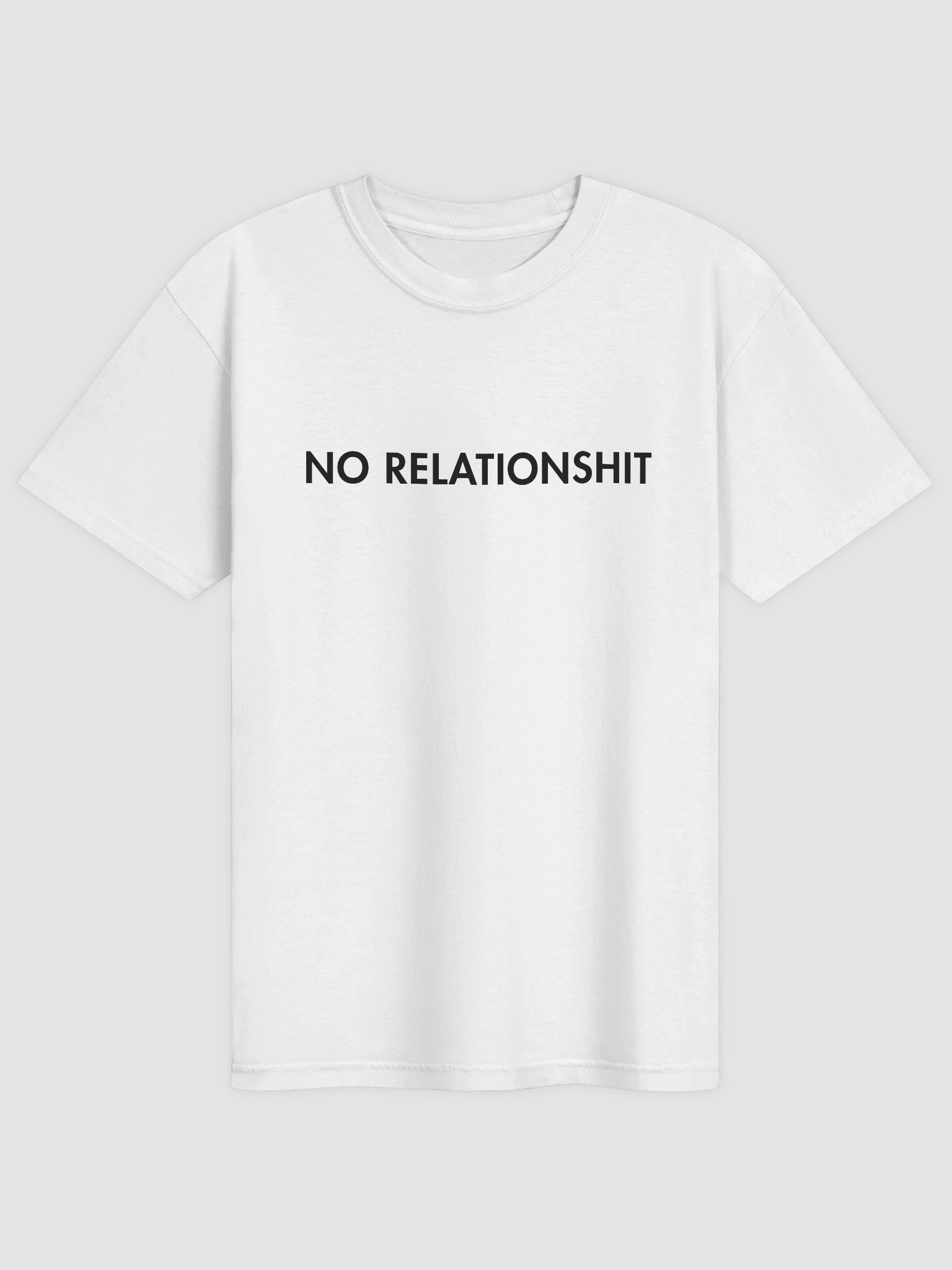 No Relationship T-shirt product image (17)